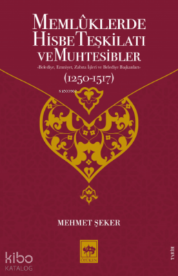 Memlûklerde Hisbe Teşkilatı ve Muhtesibler - 1