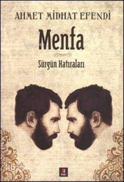 Menfa Sürgün Hatıraları - 2