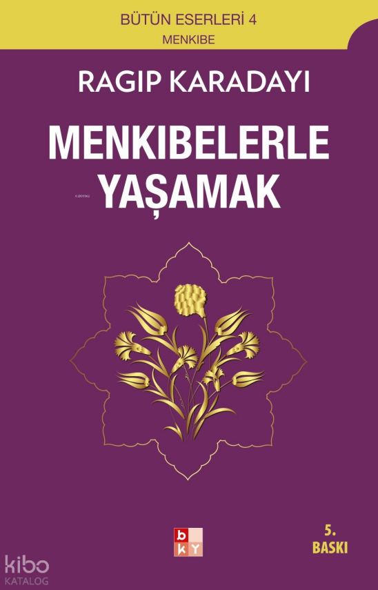 Menkıbelerle Yaşamak - 1