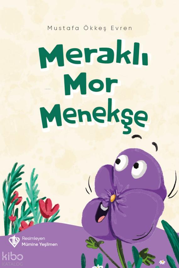 Meraklı Mor Menekşe - 2