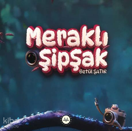 Meraklı Şipşak - 2