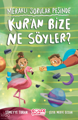Meraklı Sorular Peşinde - Kuran Bize Ne Söyler? - 1