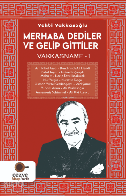 Merhaba Dediler ve Gelip Gittiler - 2