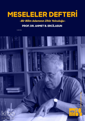 Meseleler DefteriBir Bilim Adamının Zihin Yolculuğu - 1