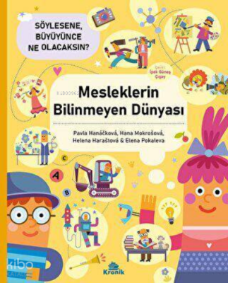 Mesleklerin Bilinmeyen Dünyası - Söylesene Büyüyünce Ne Olacaksın? - 1