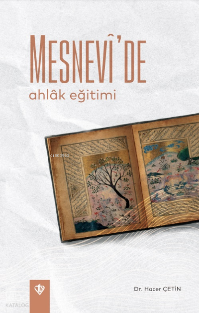 Mesnevide Ahlak Eğitimi - 2