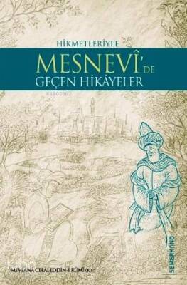 Mesnevide Geçen Hikayeler - 1