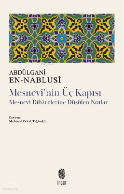 Mesnevinin Üç KapısıMesnevî Dîbâcelerine Düşülen Notlar - 1
