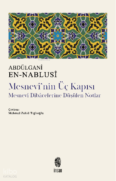 Mesnevinin Üç KapısıMesnevî Dîbâcelerine Düşülen Notlar - 1