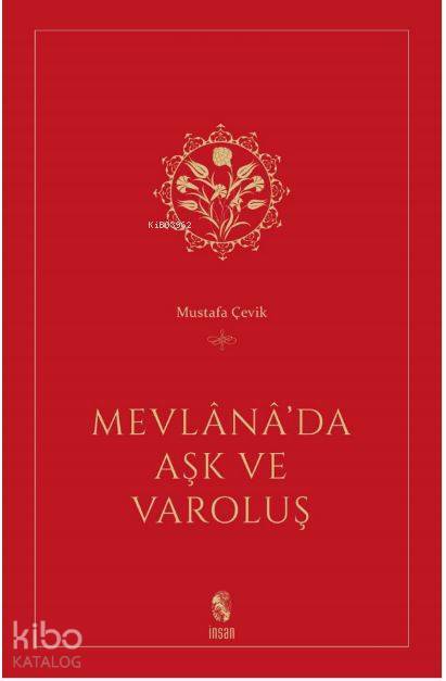 Mevlanada Aşk ve Varoluş - 1