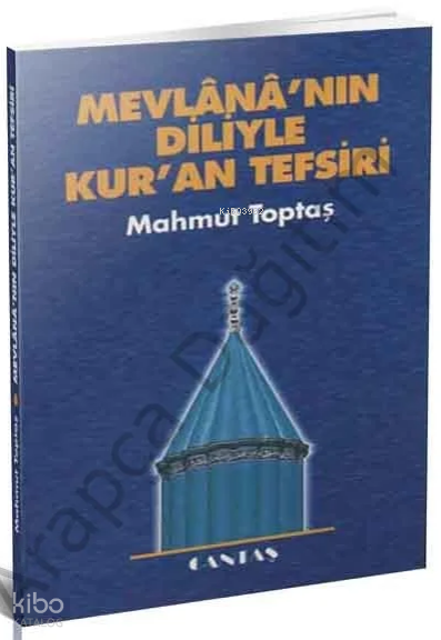 Mevlananın Diliyle Kuran Tefsiri - 1
