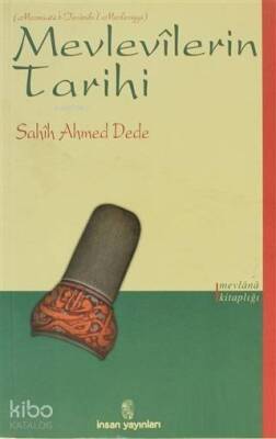 Mevlevilerin Tarihi - İnsan Yayınları