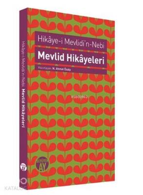 Mevlid Hikayeleri Hikaye- i Mevlidin Nebi - 2
