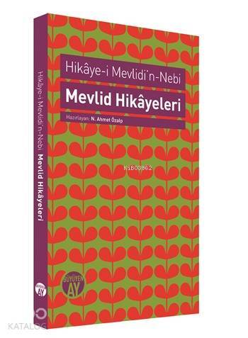 Mevlid Hikayeleri Hikaye- i Mevlidin Nebi - 2