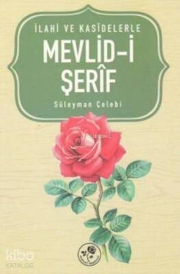 Mevlid-i Şerif İlahi Ve Kasidelerle - 1