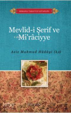Mevlid-i Şerif ve Miraciye - Semerkand Yayınları