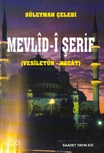 Mevlid-i Şerif Vesiletün Necat - 2
