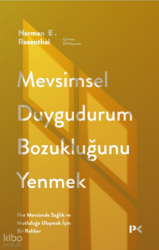 Mevsimsel Duygudurum Bozukluğunu YenmekHer Mevsimde Sağlık ve Mutluluğa Ulaşmak İçin Bir Rehber - 1