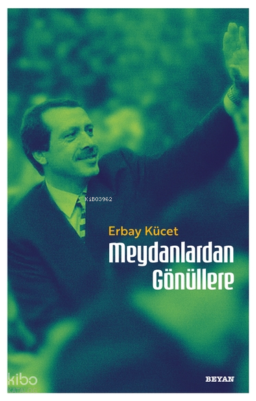 Meydanlardan Gönüllere - 1