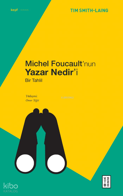 Michel Foucault’nun Yazar Nedir’iBir Tahlil - 1