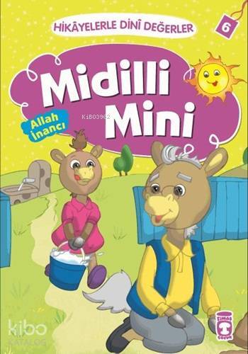 Midilli Mini - Allah İnancı Hikâyelerle Dinî Değerler 6 - 1