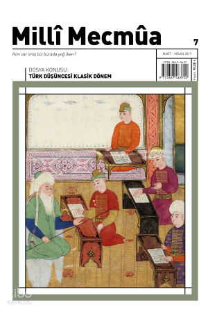 Milli Mecmua Sayı 7 Mart - Nisan 2019 Milli Mecmua Dergisi - 1