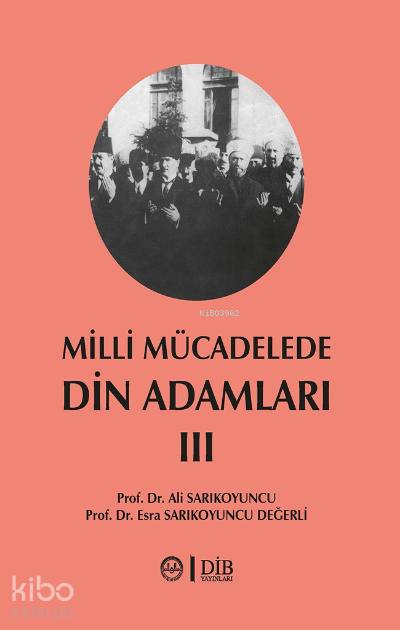Milli Mücadelede Din Adamları 3 Cilt - 1
