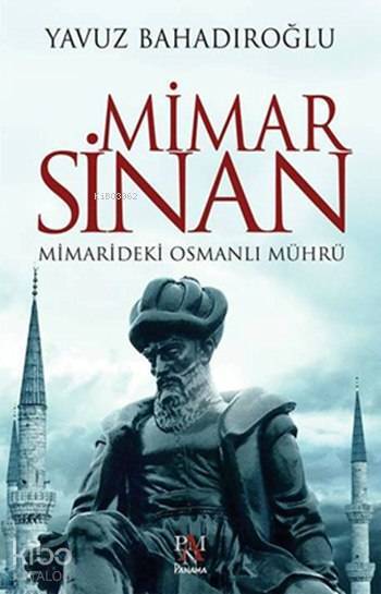 Mimar Sinan Mimarideki Osmanlı Mührü - 1