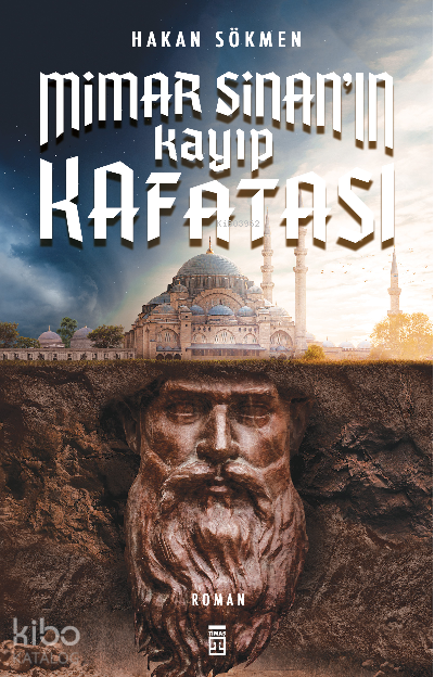 Mimar Sinan’ın Kayıp Kafatası - 1