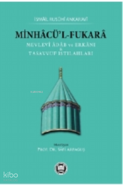 Minhacü’l-FukaraMevlevî Âdâb ve Erkânı & Tasavvuf Istılahları - 1