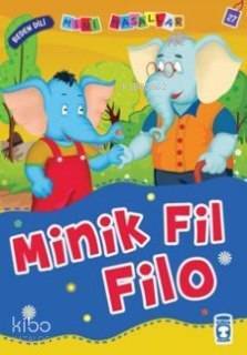 Minik Fil Filo Mini Masallar - 2