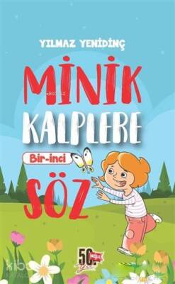 Minik Kalplere Bir-İnci Söz - 2