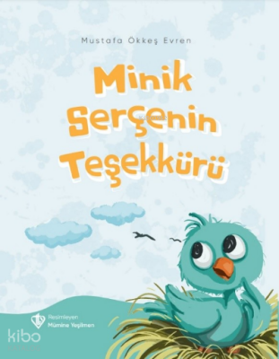 Minik Serçenin Teşekkürü - 2