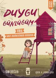 Mira Stres Kulübesinden Ayrılıyor - Duygu Günlüğüm - 2