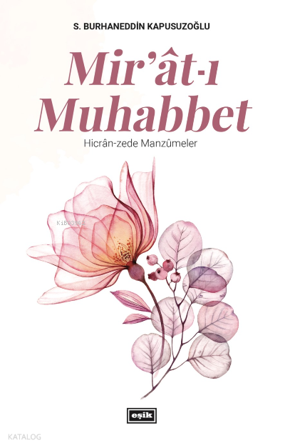 Mirat-ı Muhabbet - 1