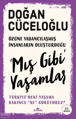 Mış Gibi Yaşamlar - Kronik Kitap