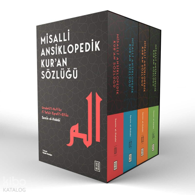 Misalli Ansiklopedik Kuran Sözlüğü (4 Cilt Kutulu Set)Umdetü’l-Huffâz fî Tefsîri Eşrafi’l-Elfâz - Ketebe Yayınları (1)