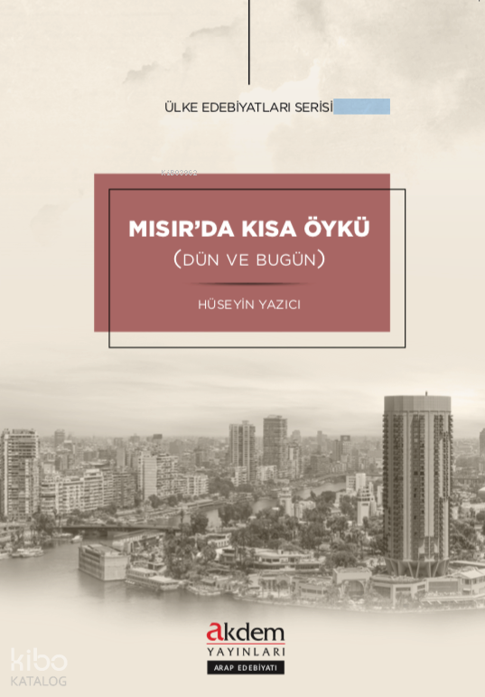Mısır’da Kısa Öykü(Dün ve Bugün) - 2