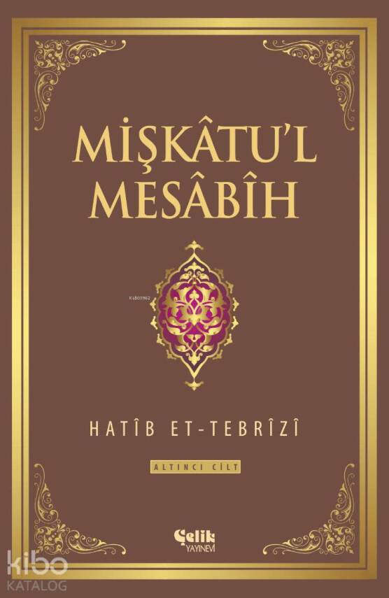 Mişkatul Mesabih 6. Cilt - 2