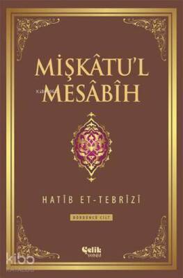 Mişkâtul Mesâbîh 4. Cilt - 2
