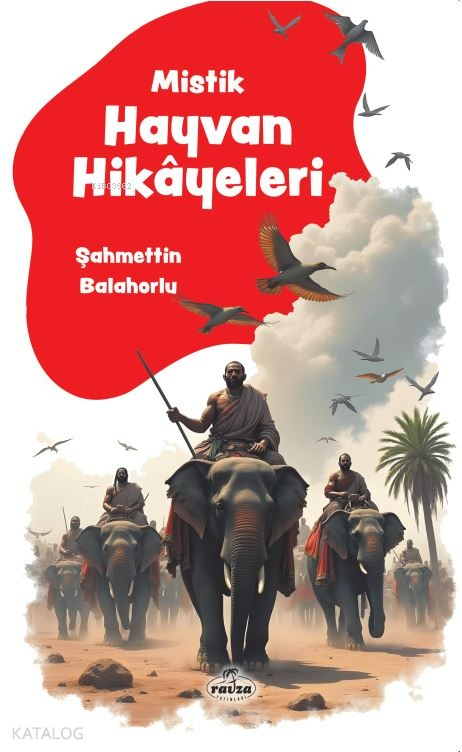 Mistik Hayvan Hikâyeleri - 2