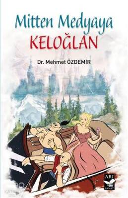 Mitten Medyaya Keloğlan - 2