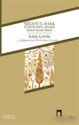 Mizanül-Hakk fi İhtiyaril-Ehakk - 2