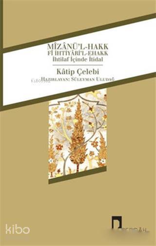 Mizanül-Hakk fi İhtiyaril-Ehakk - 2