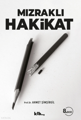 Mızraklı Hakikat - Ktb Yayınları (1)