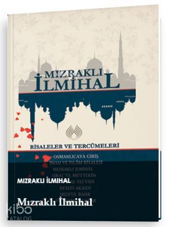 Mızraklı İlmihal Risaleler ve Tercümeleri - 2