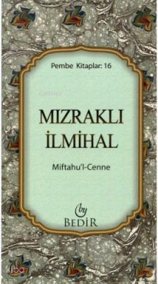 Mızraklı İlmihalMiftahul-Cenne - 1