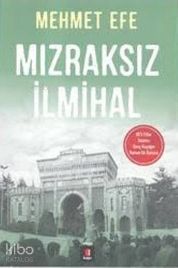 Mızraksız İlmihal - 2