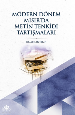 Modern Dönem Mısır’da Metin Tenkidi Tartışmaları - 2