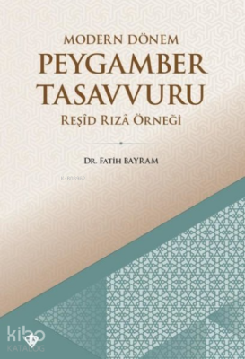 Modern Dönem Peygamber Tasavvuru - Türkiye Diyanet Vakfı Yayınları
